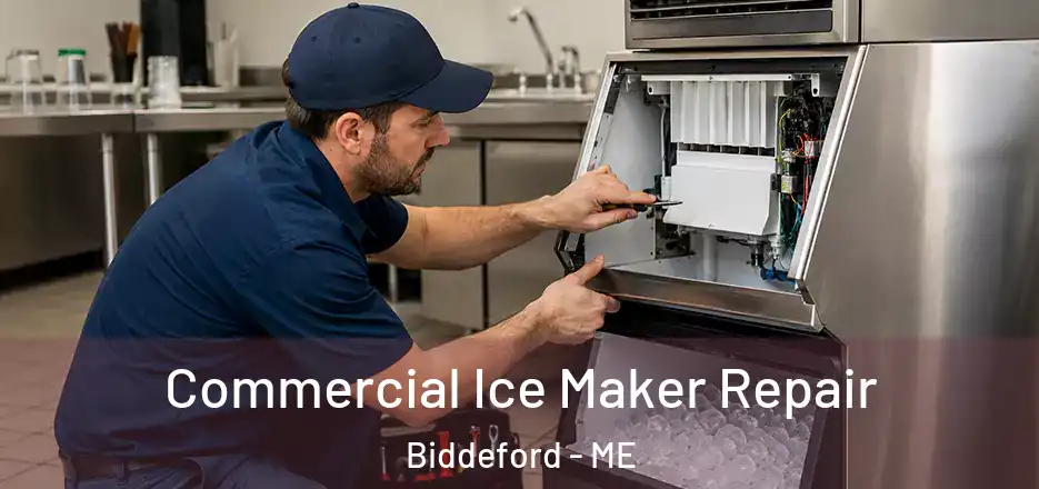  Commercial Ice Maker Repair Biddeford - ME