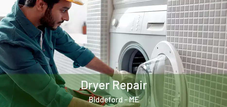  Dryer Repair Biddeford - ME