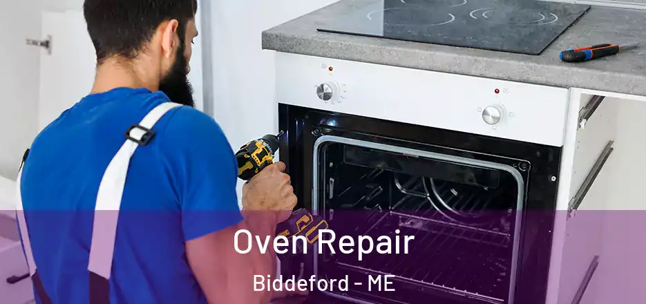  Oven Repair Biddeford - ME