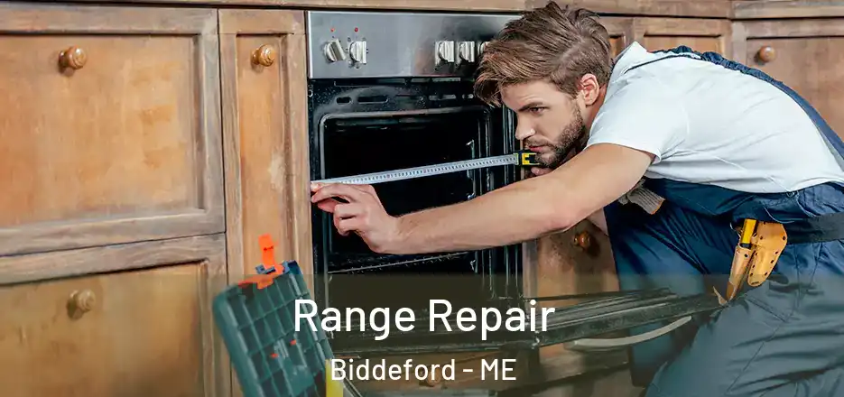  Range Repair Biddeford - ME