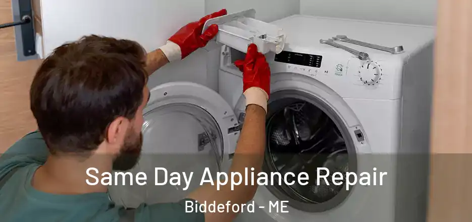 Same Day Appliance Repair Biddeford - ME