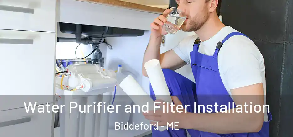  Water Purifier and Filter Installation Biddeford - ME